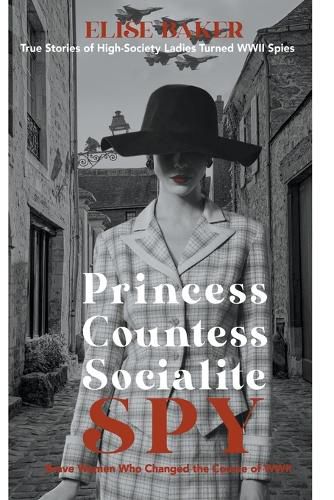 Cover image for Princess, Countess, Socialite Spy