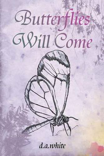 Cover image for Butterflies Will Come