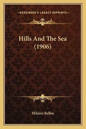 Cover image for Hills and the Sea (1906)