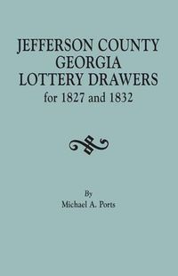 Cover image for Jefferson County, Georgia, Lottery Drawers for 1827 and 1832