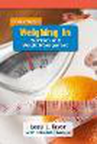 Cover image for Weighing in: Nutrition and Weight Management