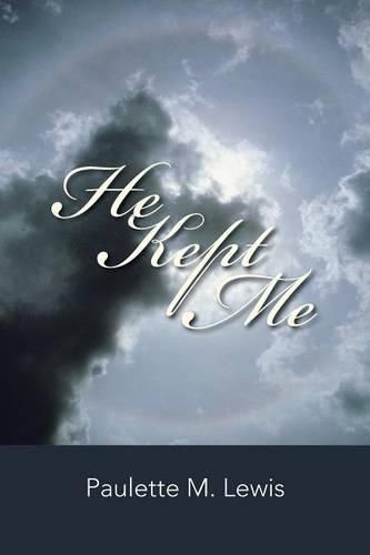 Cover image for He Kept Me