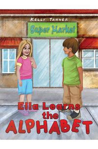 Cover image for Ella Learns the Alphabet