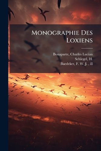 Cover image for Monographie Des Loxiens