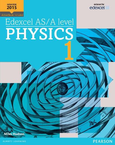 Cover image for Edexcel AS/A level Physics Student Book 1 + ActiveBook