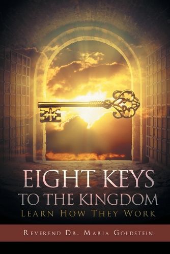 Cover image for Eight Keys to the Kingdom: Learn How They Work