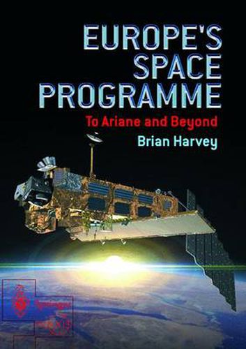 Europe's Space Programme: To Ariane and Beyond