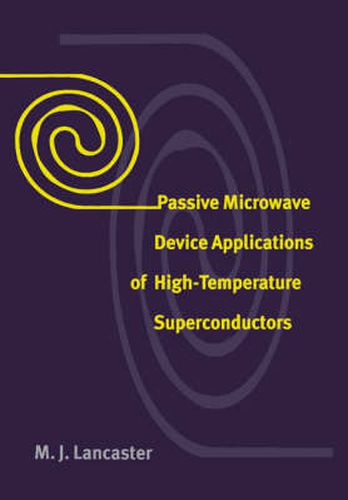 Cover image for Passive Microwave Device Applications of High-Temperature Superconductors