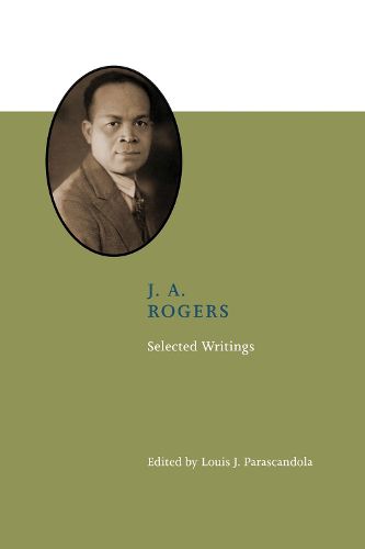 Cover image for J. A. Rogers: Selected Writings