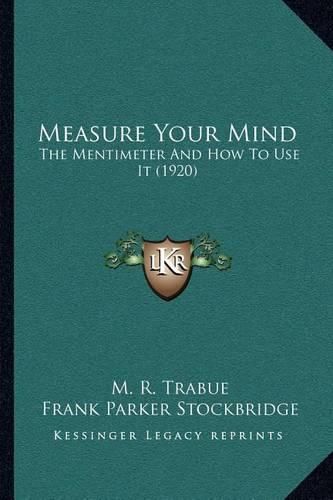 Measure Your Mind: The Mentimeter and How to Use It (1920)