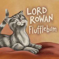 Cover image for Lord Rowan Flufflebum