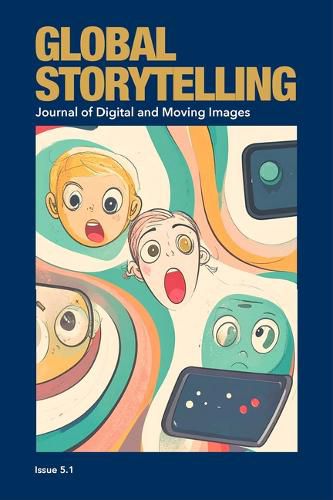 Cover image for Global Storytelling, vol. 5, no. 1