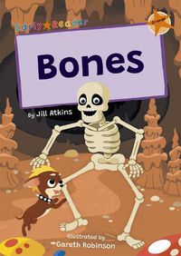 Cover image for Bones: (Orange Early Reader)