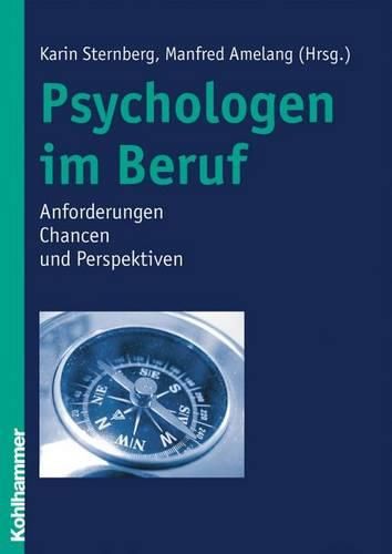 Cover image for Psychologen Im Beruf: Anforderungen, Chancen Und Perspektiven