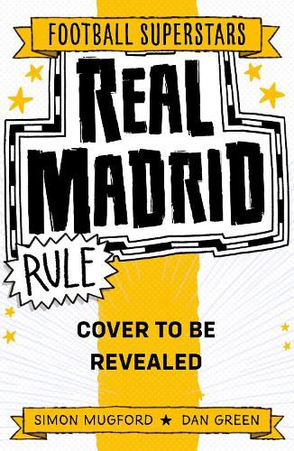 Cover image for Football Superstars: Real Madrid Rule