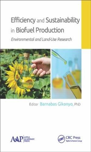 Cover image for Efficiency and Sustainability in Biofuel Production: Environmental and Land-Use Research