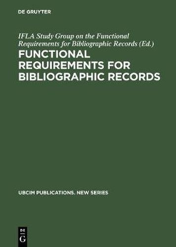 Cover image for Functional Requirements for Bibliographic Records: Final Report