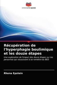 Cover image for Recuperation de l'hyperphagie boulimique et les douze etapes