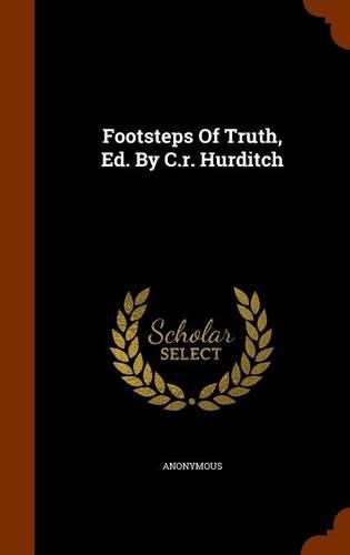 Cover image for Footsteps of Truth, Ed. by C.R. Hurditch