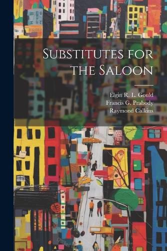 Cover image for Substitutes for the Saloon