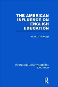 Cover image for American Influence on English Education