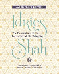 Cover image for The Pleasantries of the Incredible Mulla Nasrudin