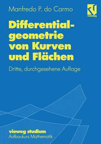 Differentialgeometrie von Kurven und Flachen