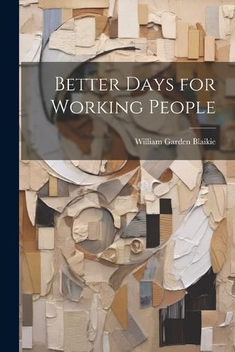 Better Days for Working People