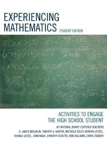 Experiencing Mathematics: Activities to Engage the High School Student