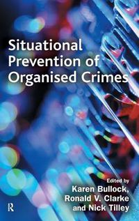 Cover image for Situational Prevention of Organised Crimes