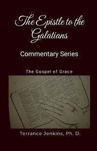 Cover image for The Epistle to the Galatians - Commentary Series