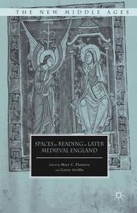 Cover image for Spaces for Reading in Later Medieval England