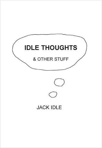 Cover image for Idle Thoughts & Other Stuff