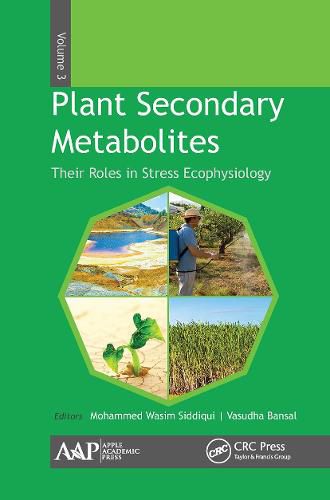 Cover image for Plant Secondary Metabolites, Volume Three: Their Roles in Stress Eco-physiology