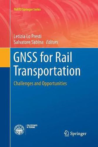 Cover image for GNSS for Rail Transportation: Challenges and Opportunities