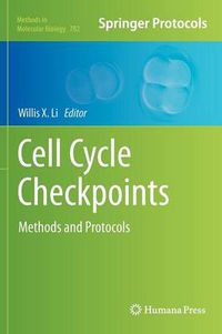 Cover image for Cell Cycle Checkpoints: Methods and Protocols