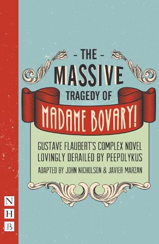 Cover image for The Massive Tragedy of Madame Bovary