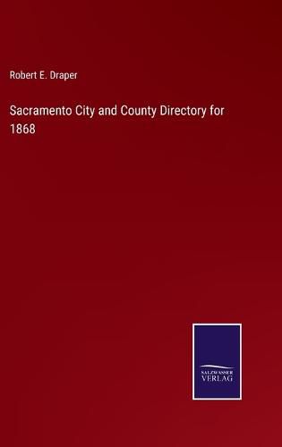 Sacramento City and County Directory for 1868