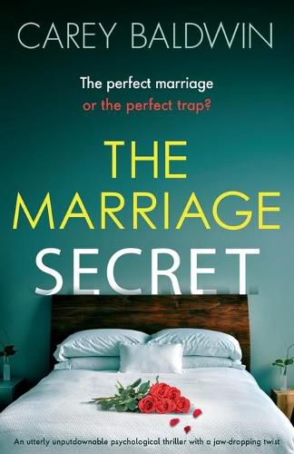 Cover image for The Marriage Secret: An utterly unputdownable psychological thriller with a jaw-dropping twist