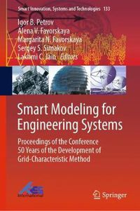 Cover image for Smart Modeling for Engineering Systems: Proceedings of the Conference 50 Years of the Development of Grid-Characteristic Method