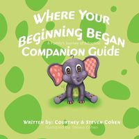 Cover image for Where Your Beginning Began - Companion Guide
