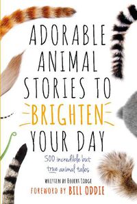 Cover image for Adorable Animal Stories to Brighten Your Day