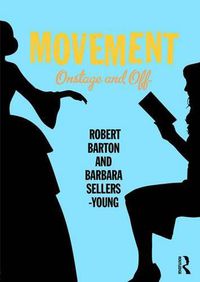Cover image for Movement: Onstage and Off