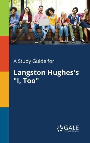 A Study Guide for Langston Hughes's I, Too