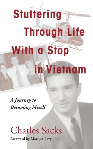 Cover image for Stuttering Through Life With a Stop in Vietnam