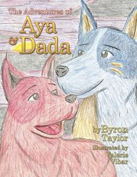 Cover image for The Adventures of Aya and Dada