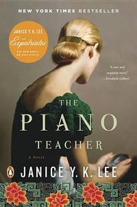 Cover image for The Piano Teacher: A Novel