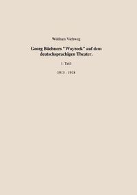 Cover image for Georg Buchners Woyzeck auf dem deutschsprachigen Theater.1 Teil: 1913 - 1918
