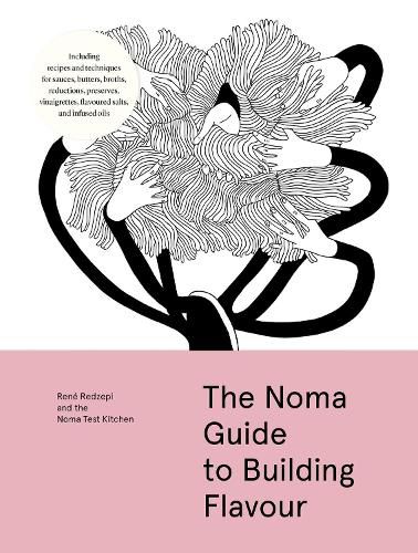 Cover image for The Noma Guide to Building Flavour