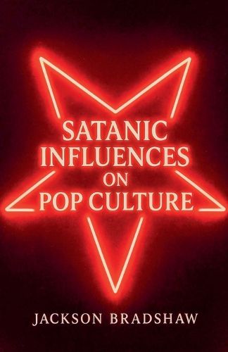 Cover image for Satanic Influences On Pop Culture